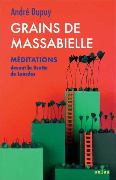 Grains de Massabielle Volume 1