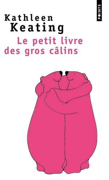 Le Petit Livre des gros câlins