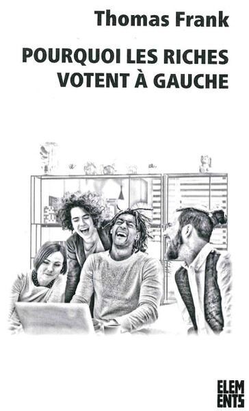 pourquoi les riches votent à gauche