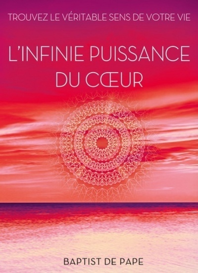 L'infinie puissance du coeur