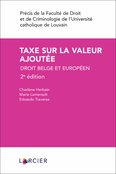 Taxe sur la valeur ajoutée - Droit belge et européen - Charlène Adline Herbain