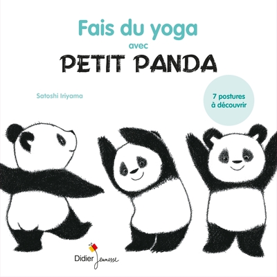 Fais du yoga avec Petit Panda - Satoshi Iriyama