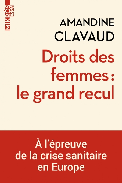 Droits des femmes : le grand recul - À l'épreuve de la cri - Amandine CLAVAUD