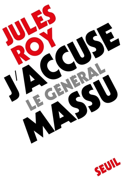 J'accuse le général Massu