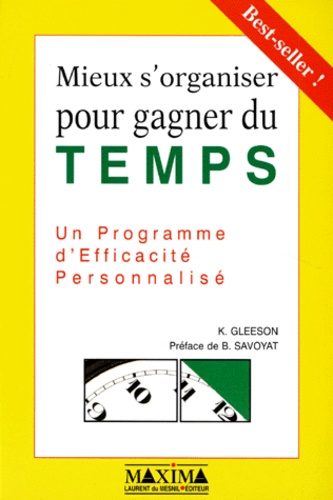 Mieux s'organiser pour gagner du temps