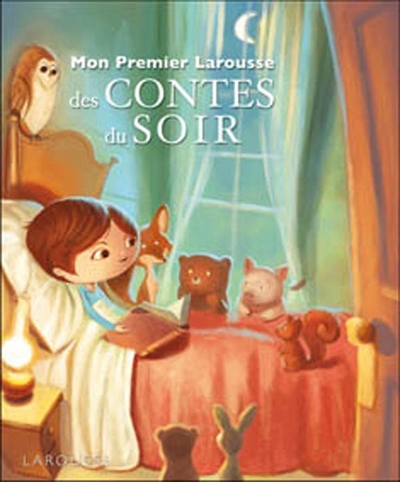 Mon premier Larousse des contes du soir