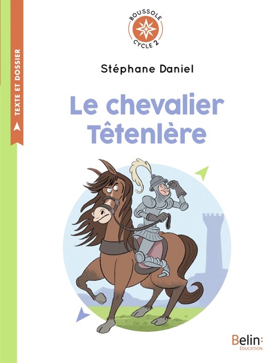 Le Chevalier Têtenlère, Boussole Cycle 2