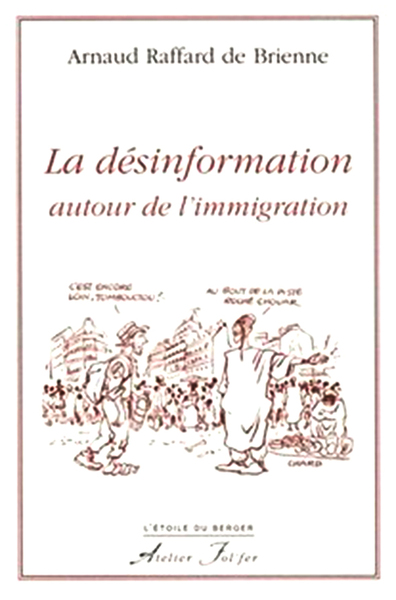 La désinformation autour de l'immigration - Arnaud Raffard de Brienne