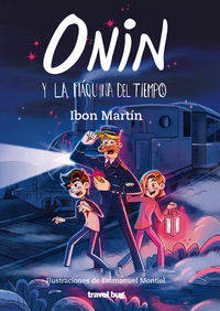 Onin Y La Maquina Del Tiempo