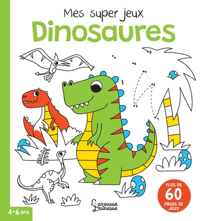 Mes Super Jeux Dinosaures - Cécile Beaucourt