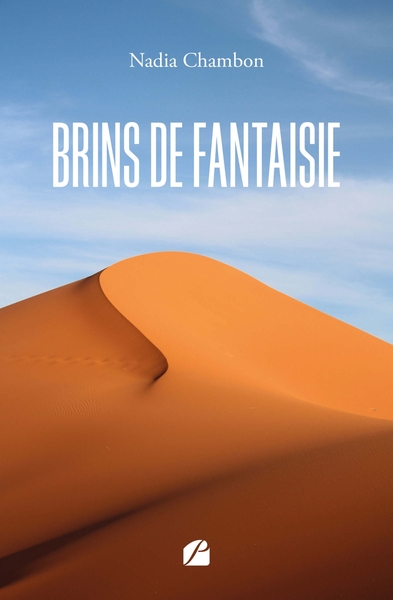 Brins de fantaisie - Nadia Chambon