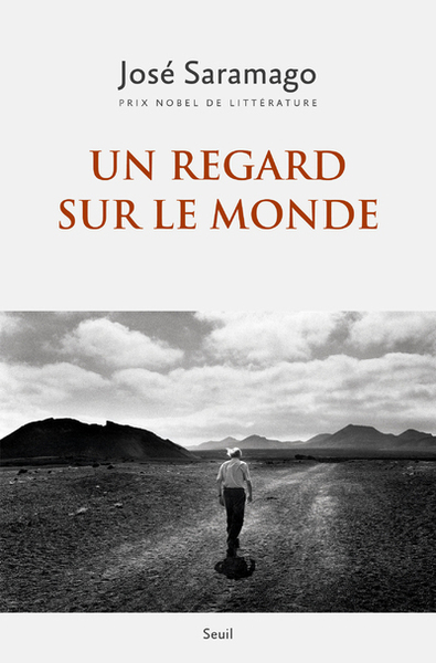 Un regard sur le monde - José Saramago