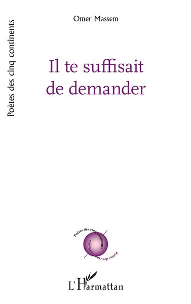 Il Te Suffisait De Demander - Omer Massem