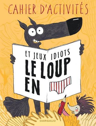 Le loup en [slip] Volume 1