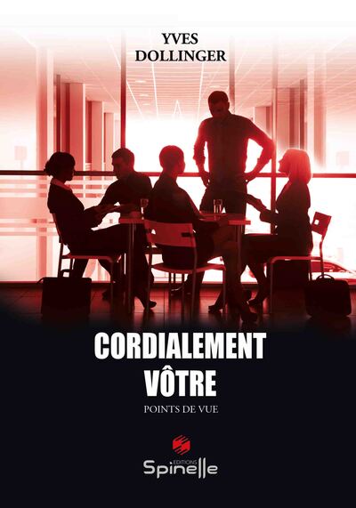 Cordialement vôtre - Yves Dollinger