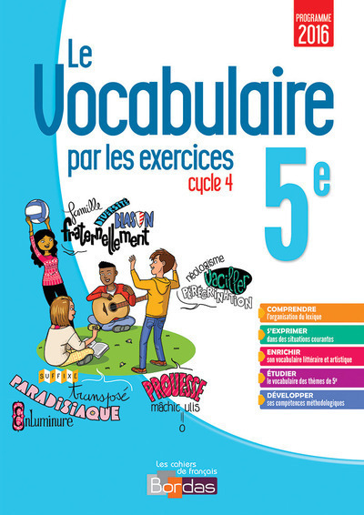 Le Vocabulaire Par Les Exercices 5e 2017 Cahier D'Exercices