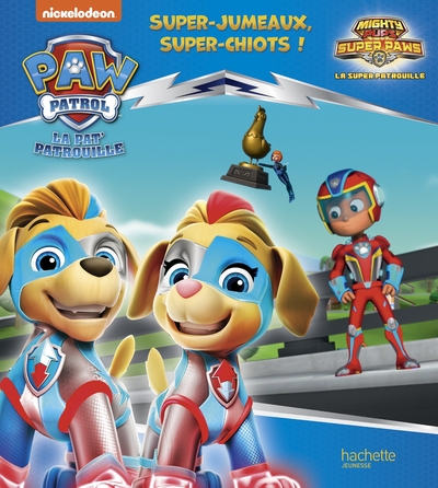 Pat' Patrouille - Super-jumeaux, super-chiots !