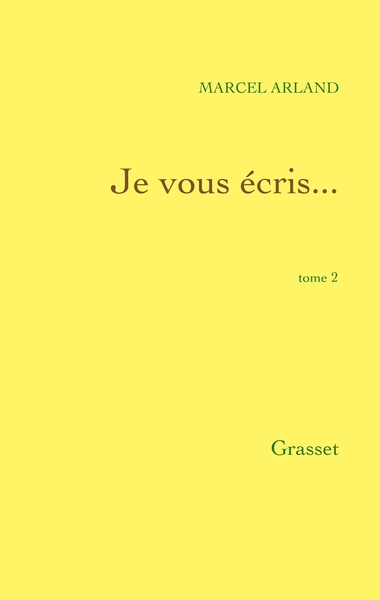 Je vous écris...Tome 2