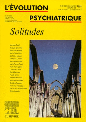 L'évolution psychiatrique Volume 65 N° 4 Octobre-Décembre 2000 : Solitudes