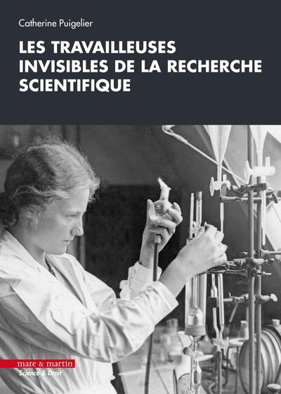 Les travailleuses invisibles de la recherche scientifique - Catherine Puigelier