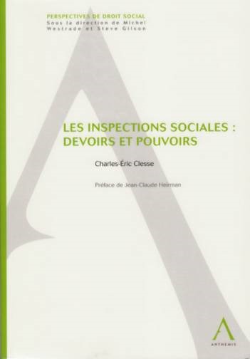 Les inspections sociales : devoirs et pouvoirs