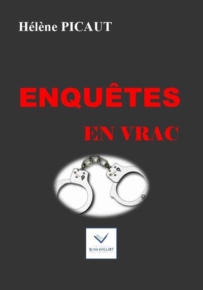 Enquêtes en vrac - Hélène Picaut