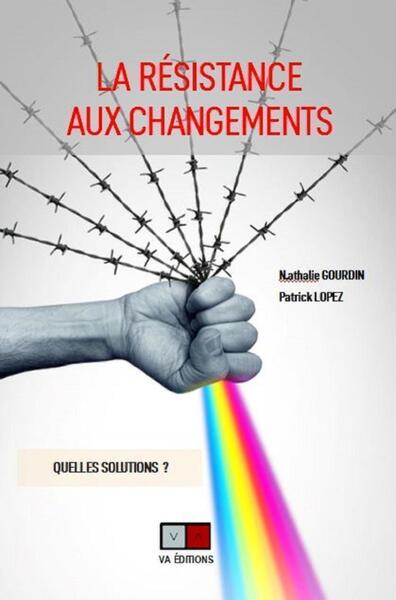 La résistance aux changements