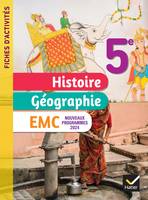 Fiches d'activités Histoire-Géographie-EMC 5e - Ed. 2024 - Cahier élève - Corinne Chastrusse