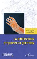 La supervision d’équipes en question