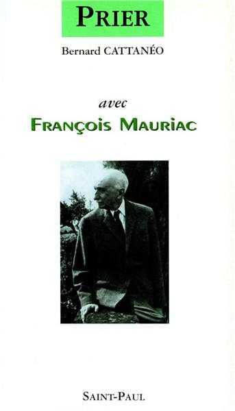 Prier avec François Mauriac