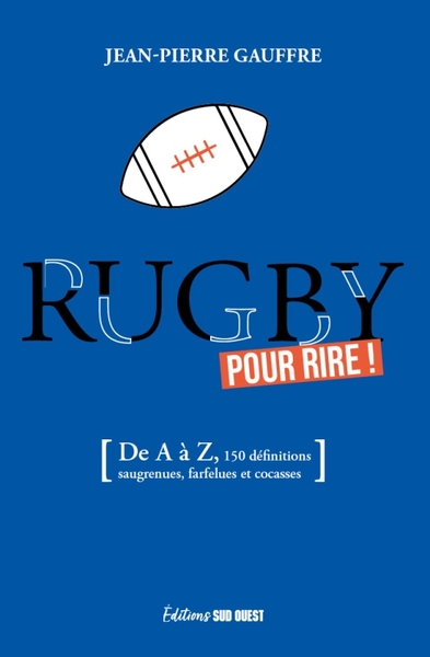 Le Rugby  Pour Rire