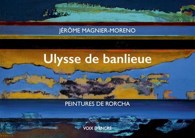 Ulysse De Banlieue - MAGNIER-MORENO Jérôme