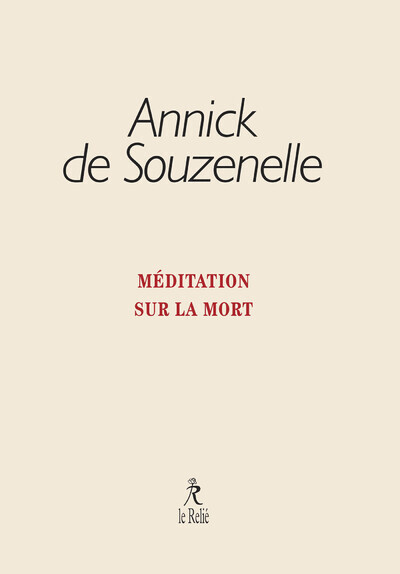 Méditation sur la mort - Annick de Souzenelle