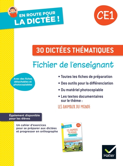 En route pour la dictée ! CE1 - Les animaux du monde - Ed. 2024 - Fichier de l'enseignant