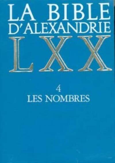 La Bible D'Alexandrie. Volume 4