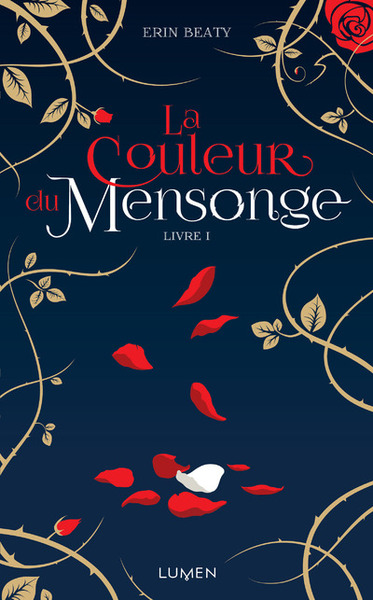 La couleur du mensonge Volume 1