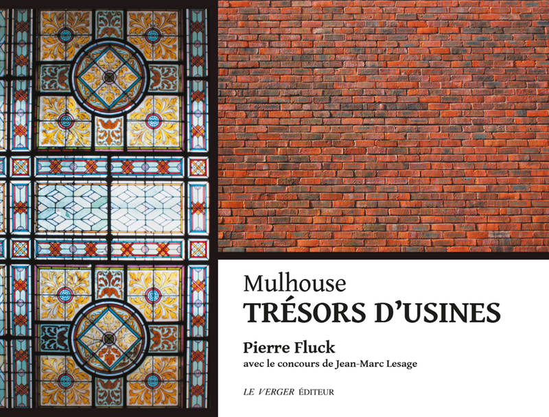 Mulhouse, Trésors d'usines