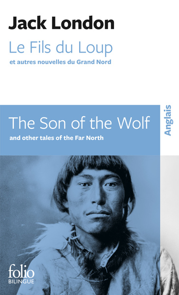 Le fils du loup / et autres nouvelles du Grand Nord