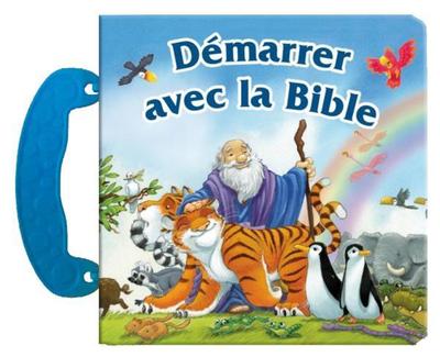 Démarrer Avec La Bible - Collectif