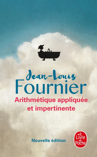 Arithmétique appliquée et impertinente - Jean-Louis Fournier