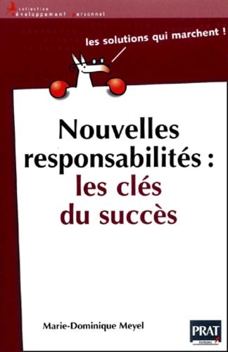 Nouvelles responsabilités, les clés du succès