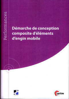 Démarche De Conception Composite D'Éléments D'Engin Mobile - Alain Dessarthe