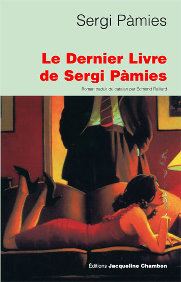 Dernier Livre De Sergi Pamies (Le)