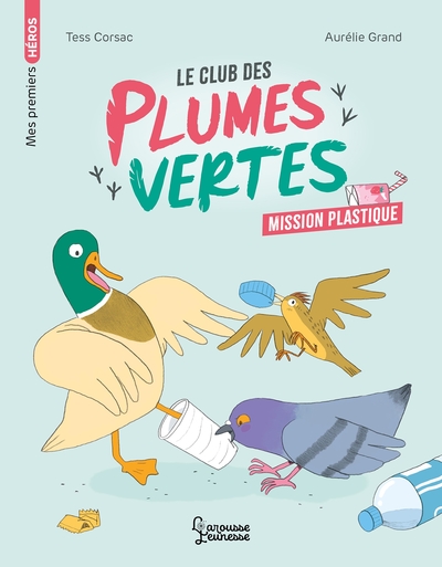 Le club des plumes vertes - Mission plastique