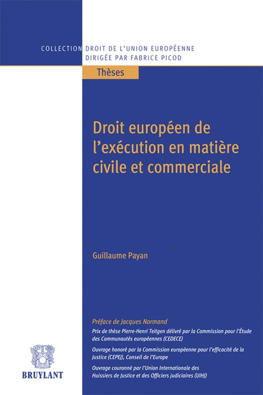 Droit européen de l'exécution en matière civile et commerciale