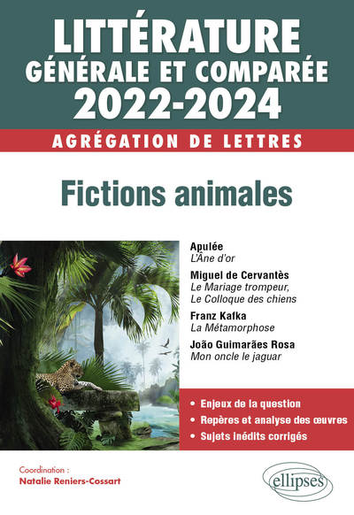 Littérature Générale Et Comparée 2022-2024, Fictions Animales