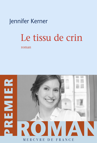 Le tissu de crin - Jennifer Kerner