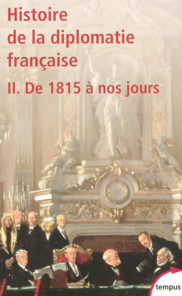 Histoire de la diplomatie française - Volume 2 - Georges-Henri Soutou