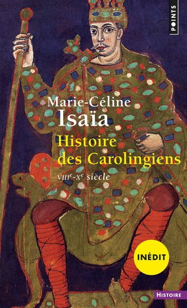 Histoire Des Carolingiens, Viiie-Xe Siècle