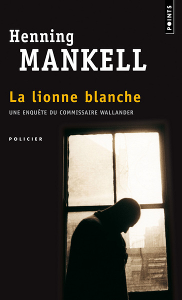 La Lionne Blanche , Une Enquête De Wallander